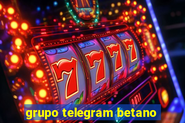 grupo telegram betano